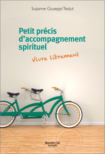 PETIT PRECIS D´ACCOMPAGNEMENT SPIRITUEL - VIVRE LIBREMENT