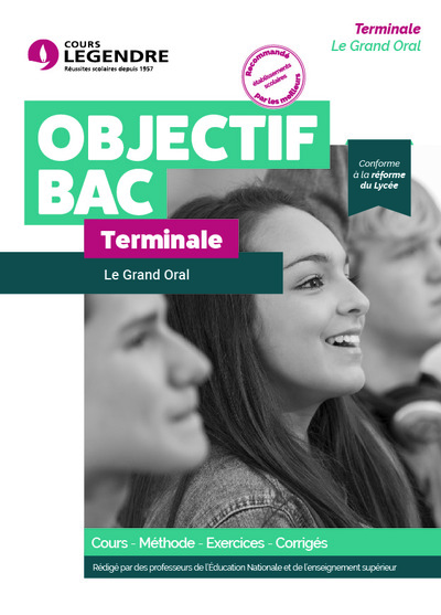 GRAND ORAL TERMINALE - COURS - METHODE - EXERCICES - CORRIGES