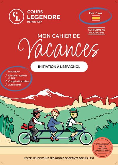 MON CAHIER DE VACANCES (DES 7 ANS)INITIATION A L´ESPAGNOL - EXERCICES ET QUIZ CORRIGES DETACHABLES A