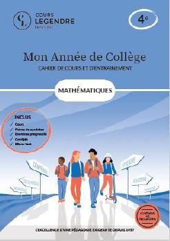 MON ANNEE DE COLLEGE - 4EME MATHEMATIQUES-CAHIER DE COURS ET D´ENTRAINEMENT - COURS  FICHES DE SYNTH