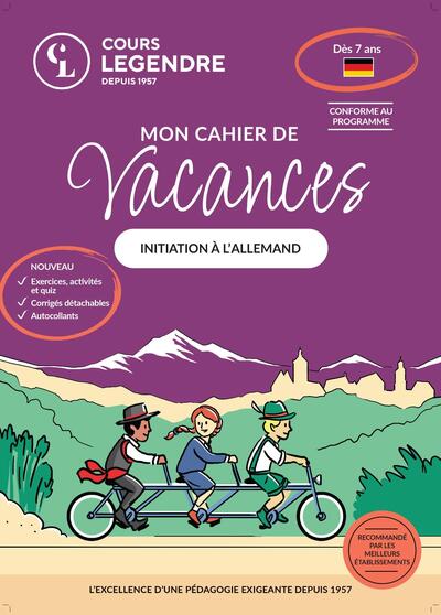 MON CAHIER DE VACANCES (DES 7 ANS)INITIATION A L´ALLEMAND - EXERCICES ET QUIZ CORRIGES DETACHABLES A