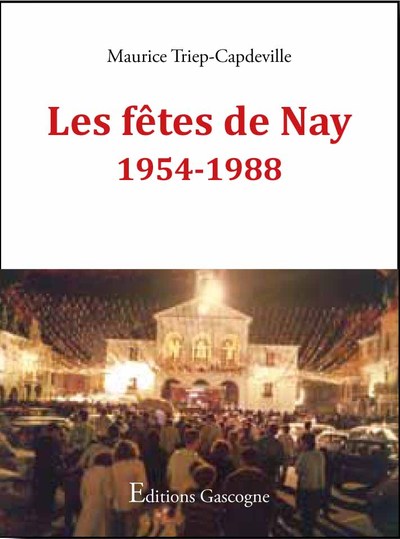 FETES DE NAY 1954-1988