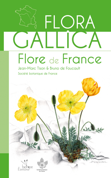 FLORA GALLICA - FLORE DE FRANCE
