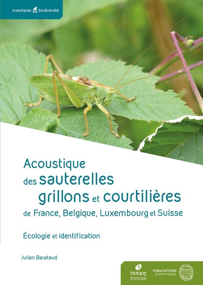 ACOUSTIQUE DES SAUTERELLES, GRILLONS ET COURTILIERES DE FRANCE, BELGIQUE, LUXEMBOURG ET SUISSE - ECO