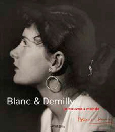 BLANC ET DEMILLY, LE NOUVEAU MONDE