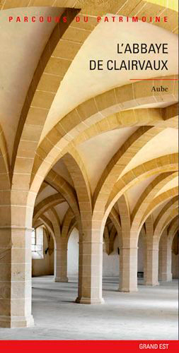 L´ABBAYE DE CLAIRVAUX