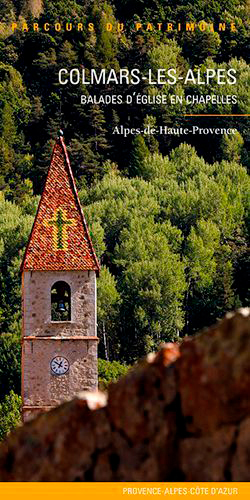 COLMARS-LES-ALPES - BALADES D´EGLISE EN CHAPELLES