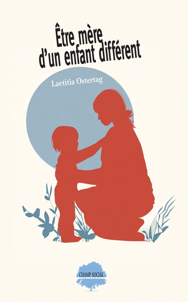 ETRE MERE D´UN ENFANT DIFFERENT