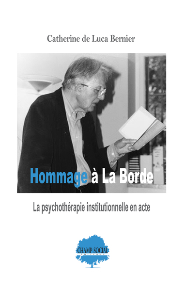 HOMMAGE A LA CLINIQUE DE LA BORDE
