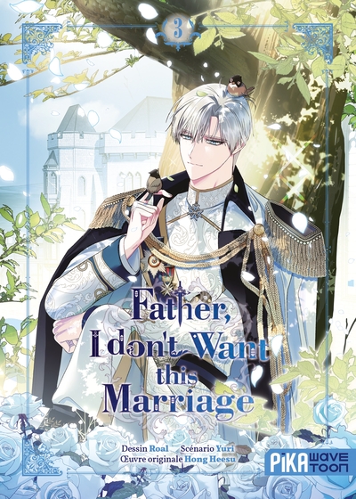 FATHER, I DON´T WANT THIS MARRIAGE T03