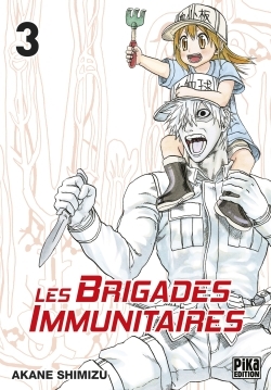 BRIGADES IMMUNITAIRES T03