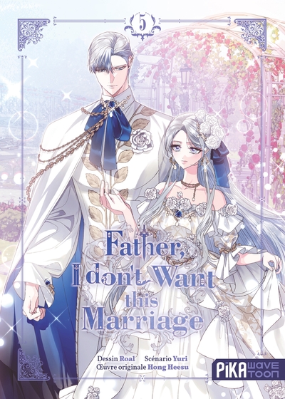 FATHER, I DON´T WANT THIS MARRIAGE T05