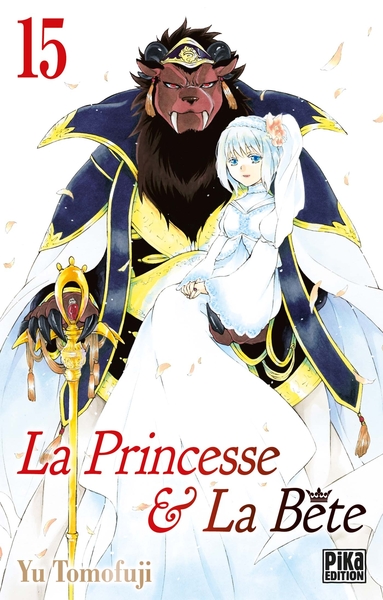 PRINCESSE ET LA BETE T15