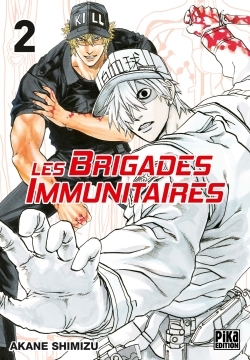 BRIGADES IMMUNITAIRES T02