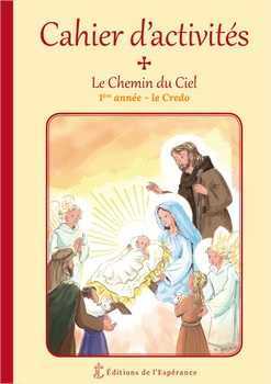 CHEMIN DU CIEL - CAHIER D´ACTIVITES - 1ERE ANNEE - LE CREDO