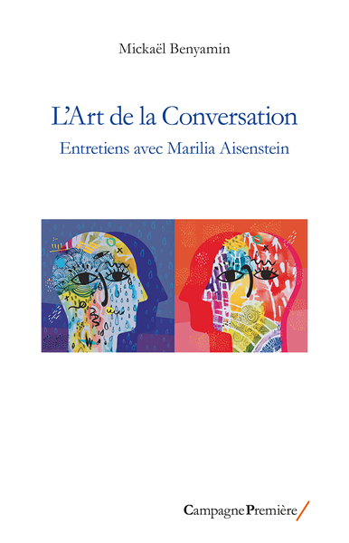 L´ART DE LA CONVERSATION - ENTRETIENS AVEC MARILIA AISENSTEIN