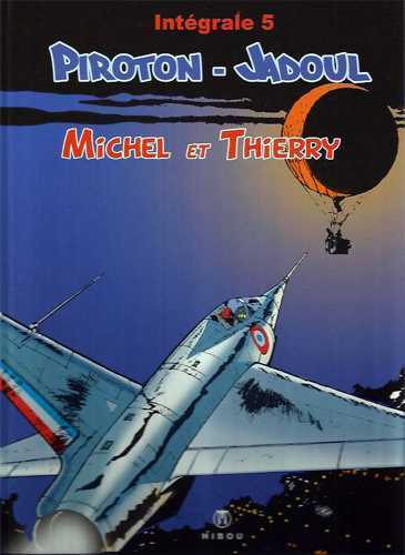 MICHEL ET THIERRY INTEGRALE 5