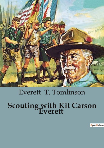 SCOUTING WITH KIT CARSON EVERETT