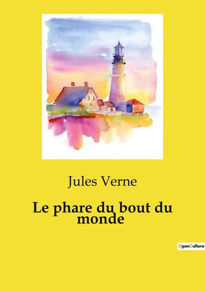 LE PHARE DU BOUT DU MONDE