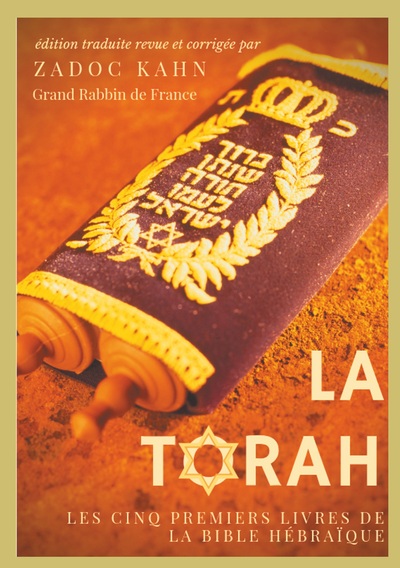 TORAH PRECEDEE D´UNE INTRODUCTION ET DE CONSEILS DE LECTURE DE ZADOC KAH
