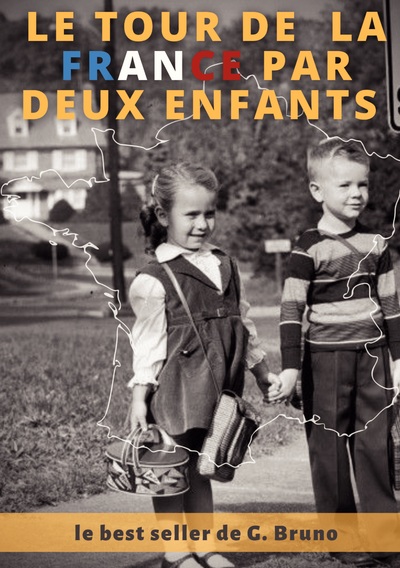 TOUR DE LA FRANCE PAR DEUX ENFANTS - LIVRE DE LECTURE COURANTE POUR L´AP