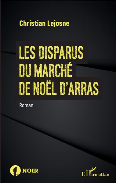 DISPARUS DU MARCHE DE NOEL D´ARRAS