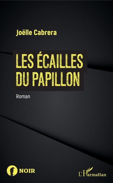 ECAILLES DU PAPILLON (LES) ROMAN