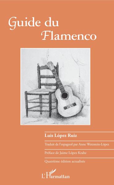 GUIDE DU FLAMENCO (4E ED)