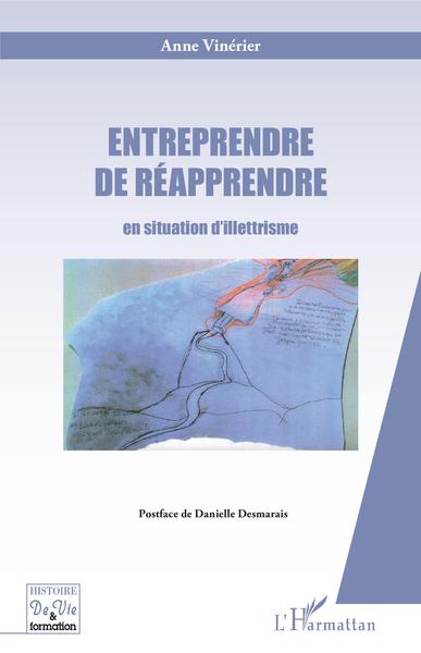 ENTREPRENDRE DE REAPPRENDRE - EN SITUATION D´ILLETTRISME
