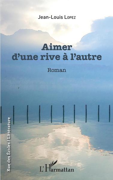AIMER D´UNE RIVE A L´AUTRE