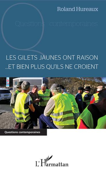GILETS JAUNES ONT RAISON... ET BIEN PLUS QU´ILS NE CROIENT