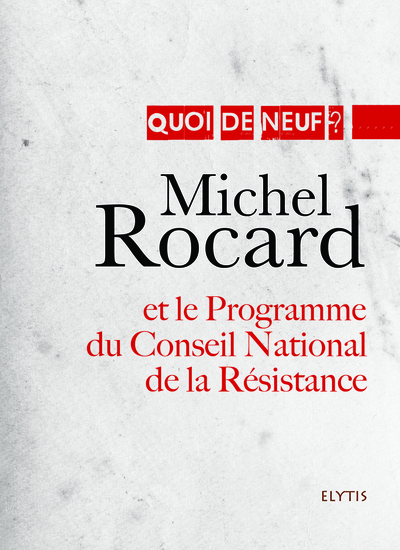 PROGRAMME DU CONSEIL NATIONAL DE LA RESISTANCE (LE)