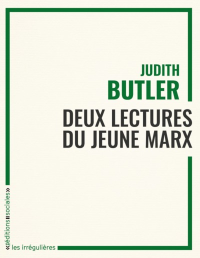 DEUX LECTURES DU JEUNE MARX