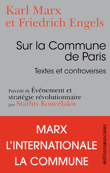 SUR LA COMMUNE DE PARIS. TEXTES ET CONTROVERSES - PRECEDE DE EVENEMENT ET S