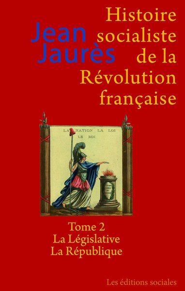 HISTOIRE SOCIALISTE DE LA REVOLUTION FRANCAISE VOLUME 2