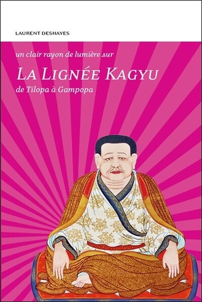 LIGNEE KAGYU - DE TILOPA A GAMPOPA