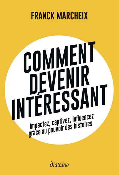 COMMENT DEVENIR INTERESSANT - IMPACTEZ, CAPTIVEZ, INFLUENCEZ GRACE AU POUVO