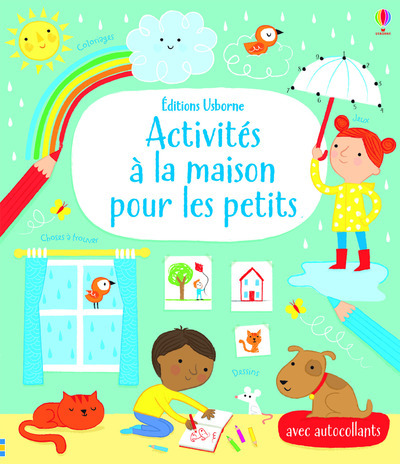 ACTIVITES A LA MAISON POUR LES PETITS