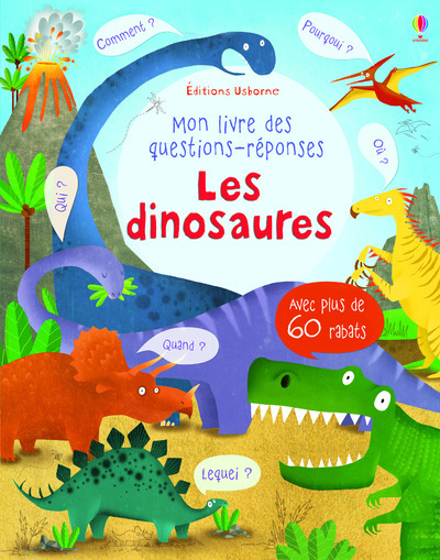 DINOSAURES - MON LIVRE DES QUESTIONS-REPONSES