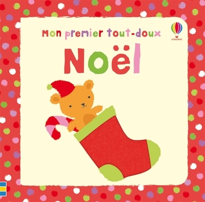 NOEL - MON PREMIER TOUT-DOUX