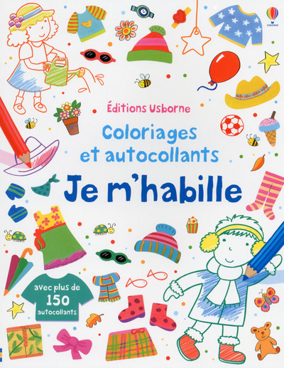 JE M´HABILLE - COLORIAGES ET AUTOCOLLANTS