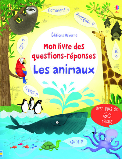 ANIMAUX - MON LIVRE DES QUESTIONS-REPONSES