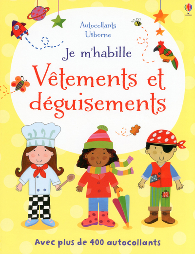 JE M´HABILLE VETEMENTS ET DEGUISEMENTS - AUTOCOLLANTS USBORNE