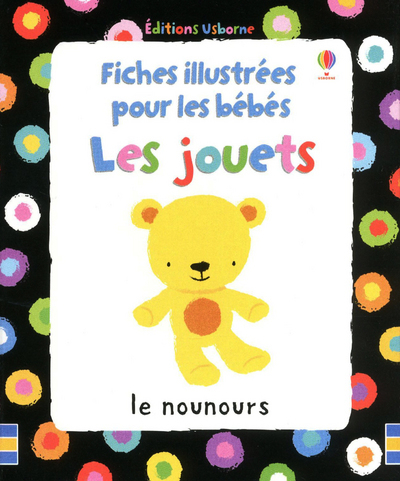 JOUETS - FICHES ILLUSTREES POUR LES BEBES