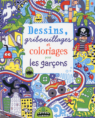 DESSINS, GRIBOUILLAGES ET COLORIAGES POUR LES GARCONS