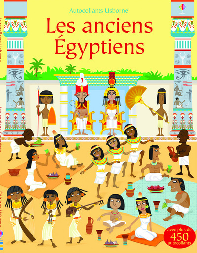 ANCIENS EGYPTIENS - AUTOCOLLANTS USBORNE