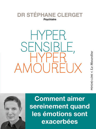 HYPERSENSIBLE, HYPERAMOUREUX