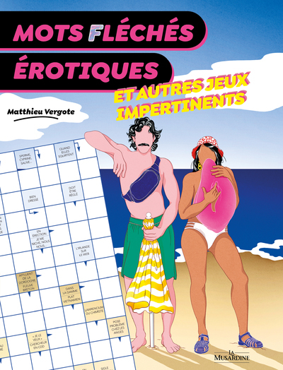 MOTS FLECHES EROTIQUES - ET AUTRES JEUX IMPERTINENTS