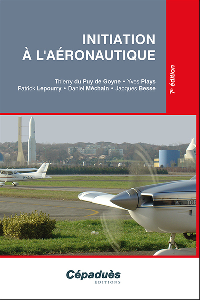 INITIATION A L´AERONAUTIQUE 7E EDITION