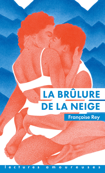 LA BRULURE DE LA NEIGE